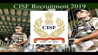 CISF TRADESMAN 2019 TOTAL VACANCY 914 FULL DETAILS