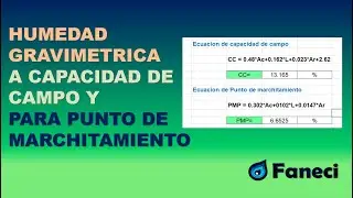 CALCULO DE LA HUMEDAD GRAVIMETRICA A CAPACIDAD DE CAMPO Y PUNTO DE MARCHITAMIENTO📚✅