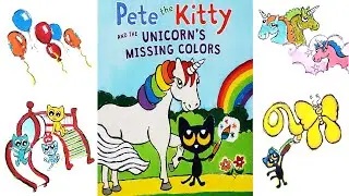 Pete The Cat and The Unicorn's Missing Colors | Read aloud book for kids | storytime