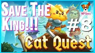 Save the King! - Let's Play Cat Quest [Episode 8]