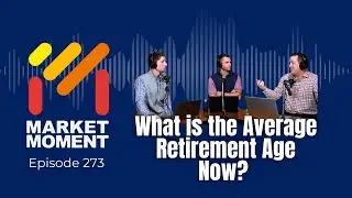 What is the Average Age for Retirement Now?