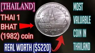 Thailand 1 Thai Baht 1982 Coin Value | $5,220 Rare Coin 💰 | CoinXplore