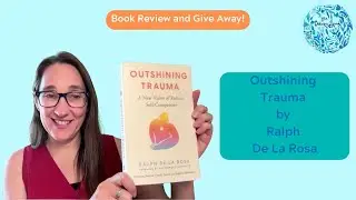 Outshining Trauma by Ralph De La Rosa: Book Review and Give Away