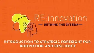 Introduction to Strategic Foresight Part 1