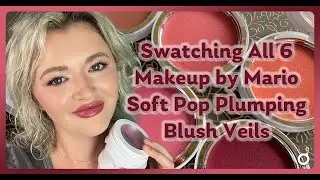 SWATCHING ALL 6 SHADES of the MAKEUP by MARIO Soft Pop Plumping Cream BLUSH VEILS | BombshelRebeka