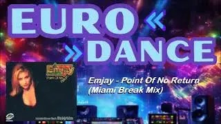 Emjay - Point Of No Return (Miami Break Mix)