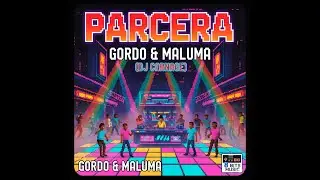 Gordo & Maluma   (DJ Carnage ) - Parcera Chiptune Cover, 8 Bits Cover #chiptunemusic #8bitsmusic