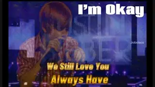 I&rsquo;m Okay | I Said I&rsquo;m Fine &ndash; Justin Bieber Fanmade Tribute