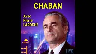 Chaban interpr&eacute;t&eacute; par HYB et chant&eacute; par Pierre Laroche