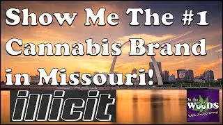 Show Me The #1 Cannabis Brand in Missouri!