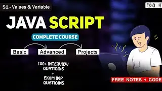 Values & Variables in JavaScript | JavaScript Tutorials for Beginners in Hindi | CSS Full Course #1
