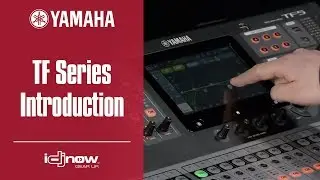 Yamaha TF Series Digital Mixer Tutorial - Introduction