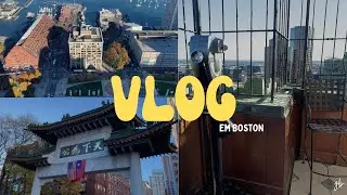 minha vida em boston | dia de trabalho, vendo a cidade de cima, e passeando por Chinatown