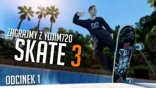 #1 Zagrajmy w Skate 3 - TUTORIAL - XBOX 360 - HD PL