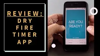 REVIEW Dry Fire Par Timer App Shot Timer App