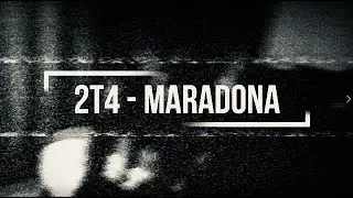 2T4 - MARADONA | #EURONET #SEMTEX #EASTERNEUROPE #POJEBJAKPRESA #SIBERIANKALASH #DRILLCENTER #032