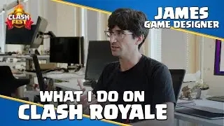 Clash Royale - Meet The Team! James, Game Designer
