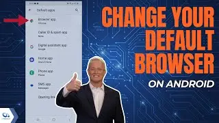 How to set your preferred web browser on your Android | Kurt the CyberGuy