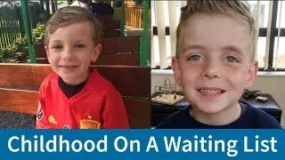 Childhood On A Waiting List