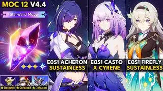 E0S1 Acheron, E0S1 Castorice, E0S1 Firefly | MOC 12 Starward Mode | HSR 4.4