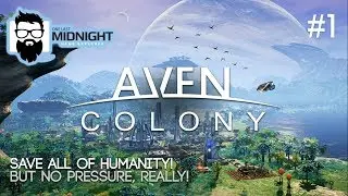Aven Colony Gameplay - STARTING OUT - PART 1 - Lets Play Aven Colony