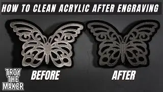 How To Clean Acrylic After Engraving!