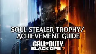 Call of Duty Black Ops 7 Soul Stealer Trophy/Achievement Guide
