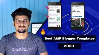 Best AMP  Blogger Template 2020 |  AMP Verified by Google | Best AMP Templates For Blogger Website