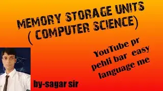 Basic Unit of Measurement or Memory Storage Unit