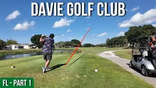 Straight From the Airport to the Golf Course! (Davie Golf Club) - Full 18 Hole by Hole Vlog