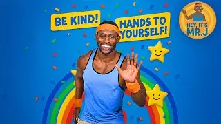 Hands to Yourself! A Fun Song for Kids on Being Kind & Respectful | Hey! It&rsquo;s Mr. J
