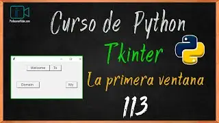 Introducción al módulo  Tkinter: Crea Ventanas y Personalízalas | Curso de Python para Principiantes