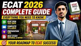 ECAT 2026 Complete Guide | ECAT Test Date and Syllabus | ECAT Preparation Tips | Best ECAT Notes