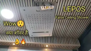 Lepos false ceiling shower installation | lepos ceiling shower |