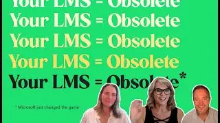 Corporate Learning Is Obsolete - Just Ask Microsoft's L&D team