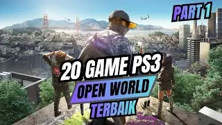 My Top 20 Open World PS3 Games Part 1