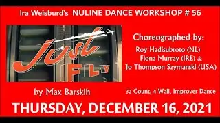 NULINE DANCE WORKSHOP #56: 12.16.21 JUST FLY with Ira Weisburd www.PayPal.me/dancewithira
