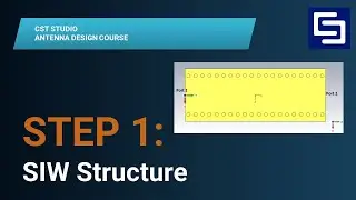 SIW Slot Antenna Design in CST – Step 1: Creating the SIW Structure