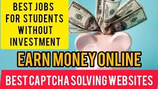 Top 3 genuine captcha websites| Best for Students| Earn extra money 💰| Work from home
