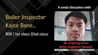 Boiler Inspector Kaise Bane | A few words from Boiler Inspector Assam
