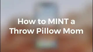 How to MINT a Throw Pillow Mom NFT