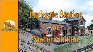 Parkgate Station to Neston Station