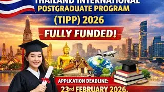 Thailand International Postgraduate Program (TIPP) 2026 (Fully Funded) #fellowship 