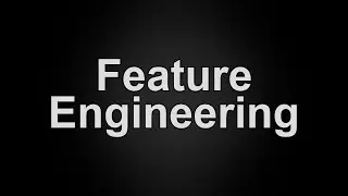 Feature Engineering in Machine Learning Explained in 60 Seconds | What is Feature Engineering?