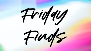 Friday Finds // Slimming World & Calorie Counting  // Weight Loss // January 2024