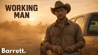 Barrett - I Am The Working Man (Lyric Video)