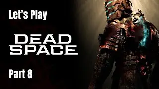 Dead Space - Part 8