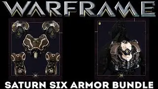 Warframe : Saturn Six Armor Bundle (Update/Hotfix 24.7.0.1+)