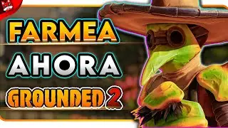 🦊 What you MUST FARM for the NEW GROUNDED 2 UPDATE