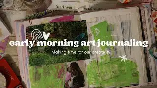 Early Morning Art Journaling